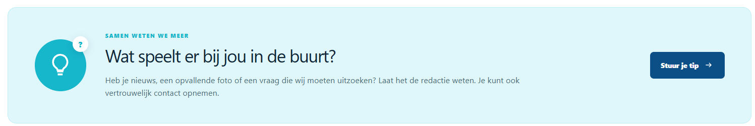 Wil je iets melden, moeten wij iets uitzoeken of speelt er iets in je wijk of buurt? Meld het de redactie van LOZ