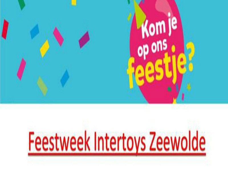 Feestweek bij Intertoys Zeewolde