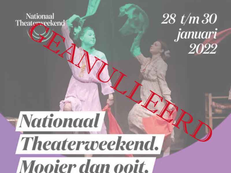 Nationaal Theater Weekend Zeewolde Live geannuleerd